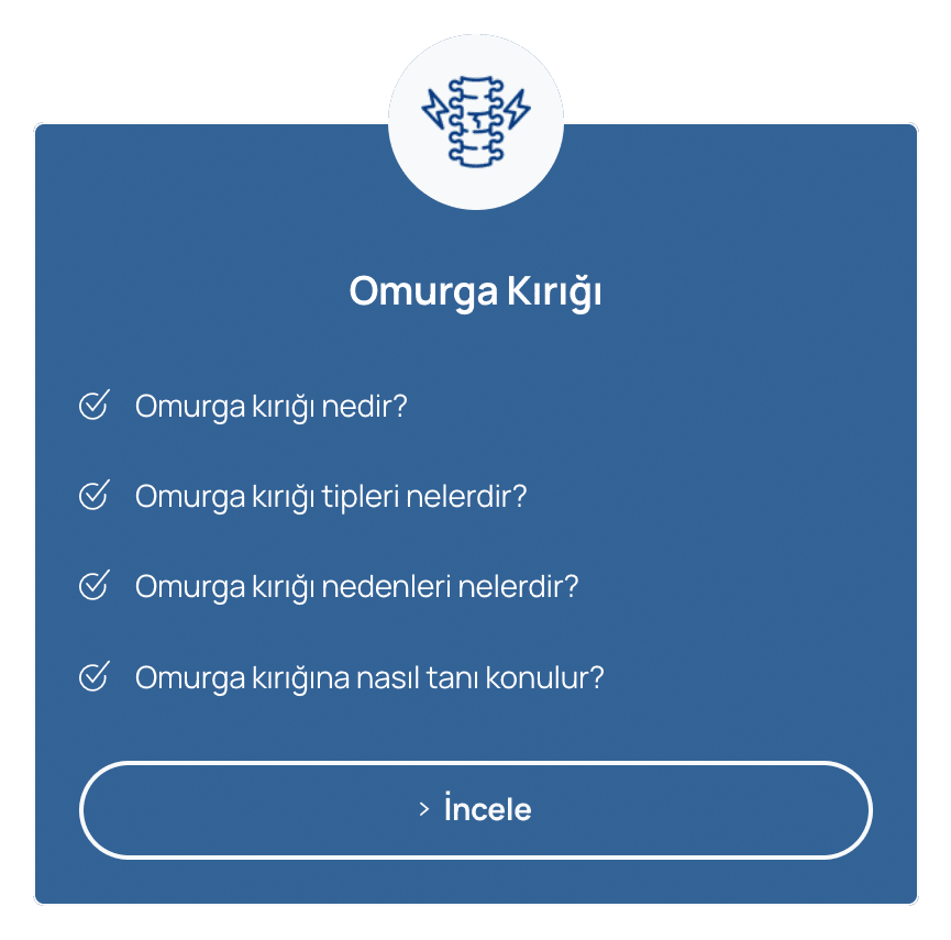 Omurga Kırığı - Prof. Dr. Hakan Sabuncuoğlu